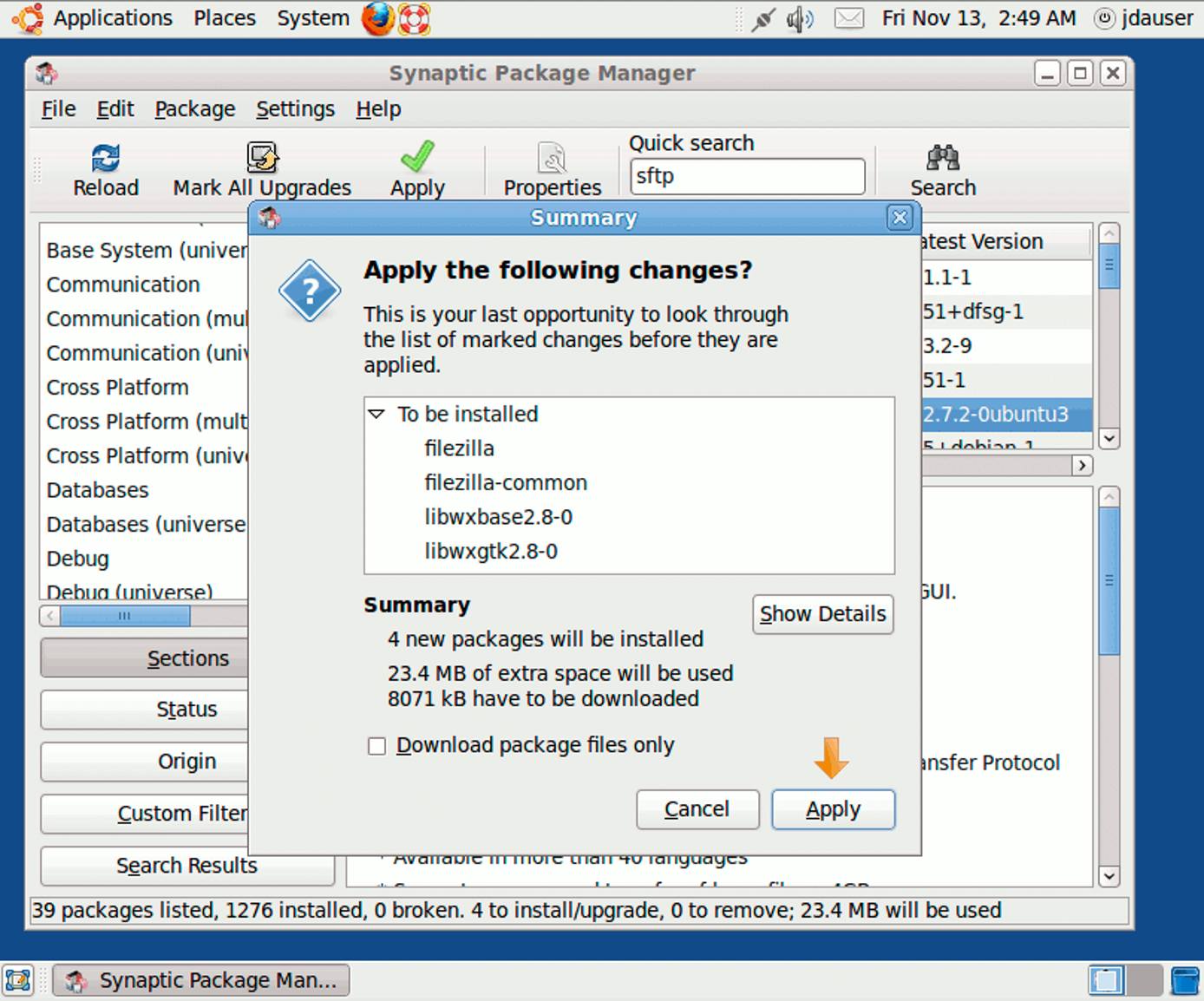 Confirming package installation in Synaptic on Ubuntu 9.10 desktop edition. Confirming package installation in Synaptic on Ubuntu 9.10 desktop edition.